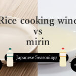 Japanese rice wine vs mirin
