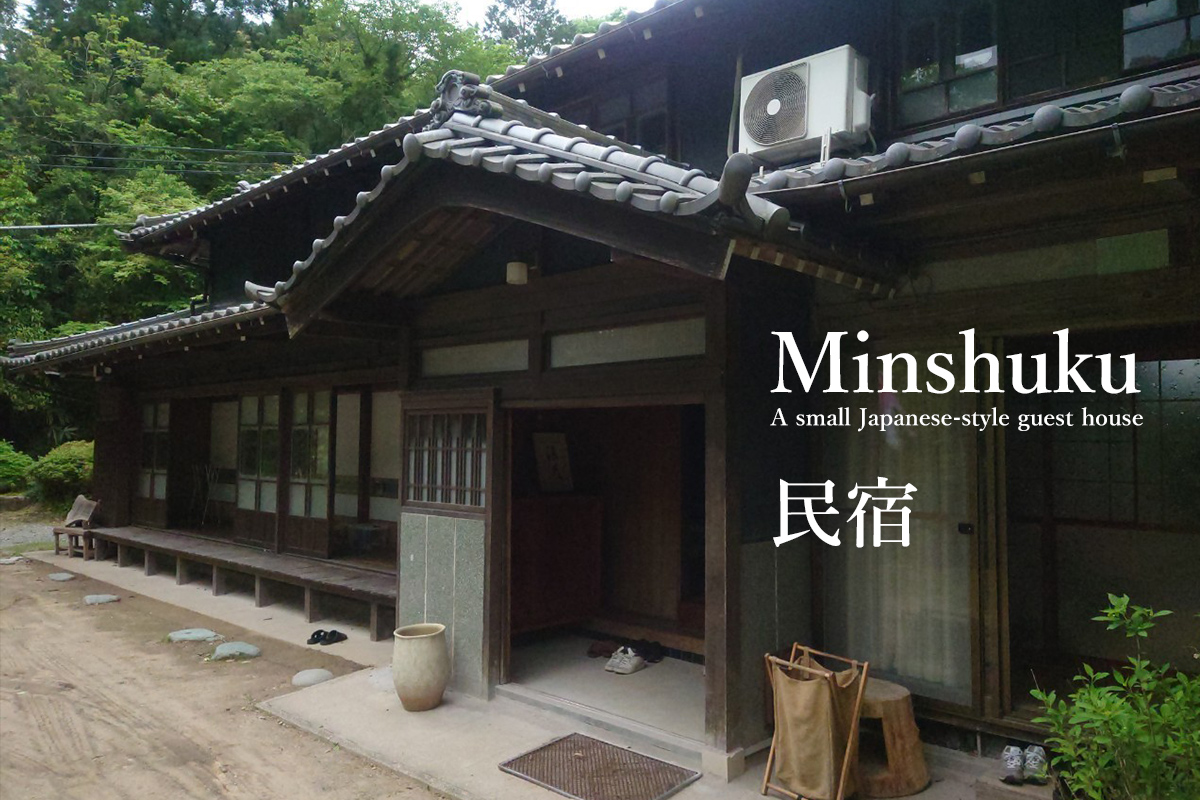 Minshuku is a small japanese guest house.