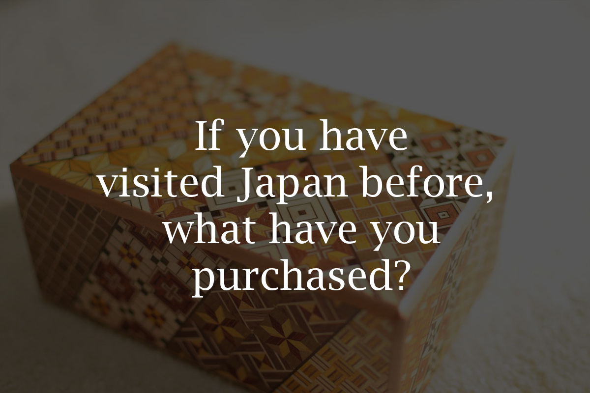 If you have visited Japan before, what have you purchased?