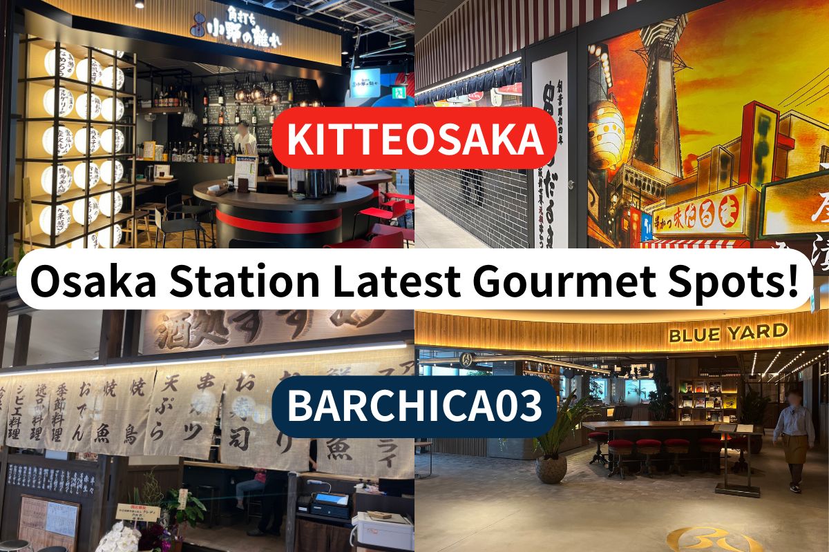 New gourmet spots near Osaka Station! KITTE Osaka & Baruchica03