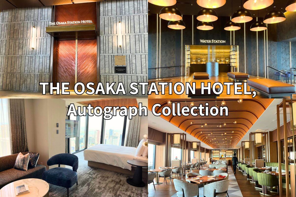 THE OSAKA STATION HOTEL, Autograph Collection, a luxury hotel directly connected to Osaka Station