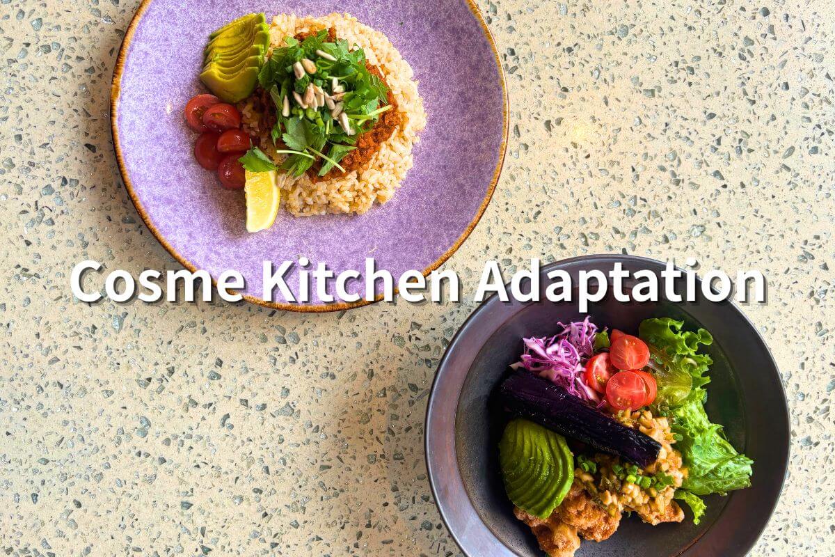 Recommended vegan and vegetarian restaurant in Osaka: Cosme Kitchen Adaptation